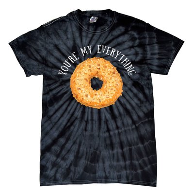 Youre My Everything Bagel Cute Baking Lovers Gift Tie-Dye T-Shirt