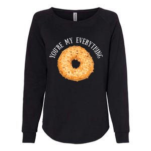 You're My Everything Bagel Cute Baking Lovers Womens California Wash Sweatshirt