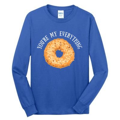 Youre My Everything Bagel Cute Baking Lovers Gift Meaningful Gift Tall Long Sleeve T-Shirt