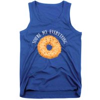 Youre My Everything Bagel Cute Baking Lovers Gift Meaningful Gift Tank Top