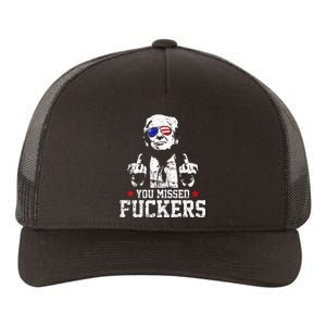 You Missed Fuckers Donald Trump 2024 Survived Election Rally Yupoong Adult 5-Panel Trucker Hat