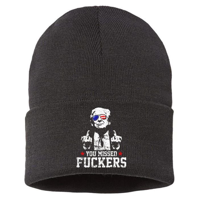 You Missed Fuckers Donald Trump 2024 Survived Election Rally Sustainable Knit Beanie