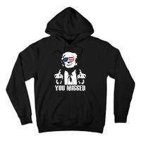 You Missed Finger Trump 2024 Take America Back Pennsylvania Rally Tall Hoodie