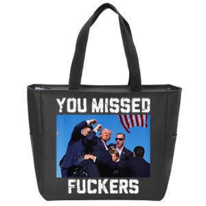 You Missed Fuckers Donald Trump 2024 Survived Election Rally Zip Tote Bag