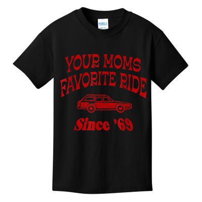 Your Moms Favorite Ride Since '69 Kids T-Shirt