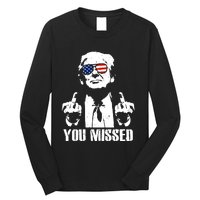 You Missed Finger Trump 2024 Take America Back Pennsylvania Rally Long Sleeve Shirt