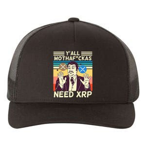 YAll Motha Fuckas Need Xrp Funny Crypto Currency Yupoong Adult 5-Panel Trucker Hat