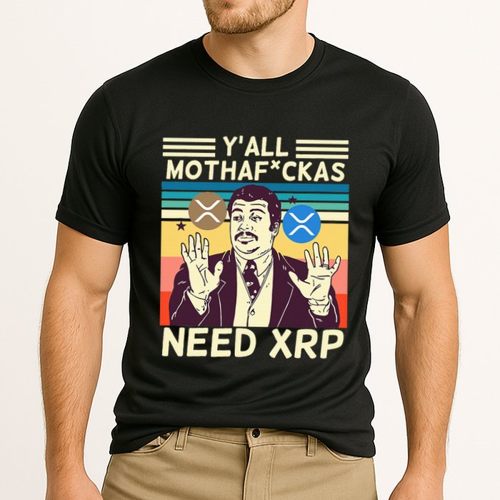 YAll Motha Fuckas Need Xrp Funny Crypto Currency Performance Shirt
