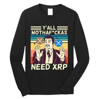 YAll Motha Fuckas Need Xrp Funny Crypto Currency Long Sleeve Shirt