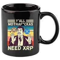YAll Motha Fuckas Need Xrp Funny Crypto Currency 11oz C Handle Ceramic Mug