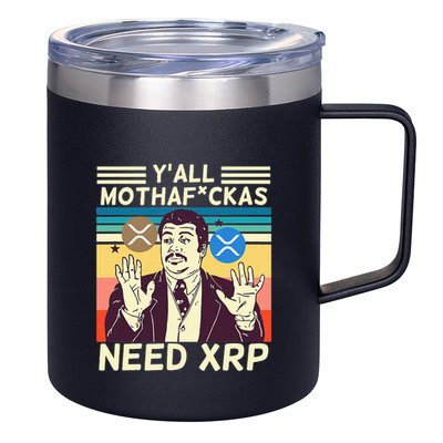 YAll Motha Fuckas Need Xrp Funny Crypto Currency 12oz Stainless Steel Coffee Mug