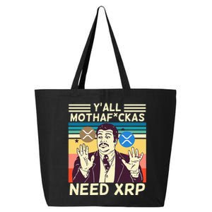 YAll Motha Fuckas Need Xrp Funny Crypto Currency 25L Jumbo Tote