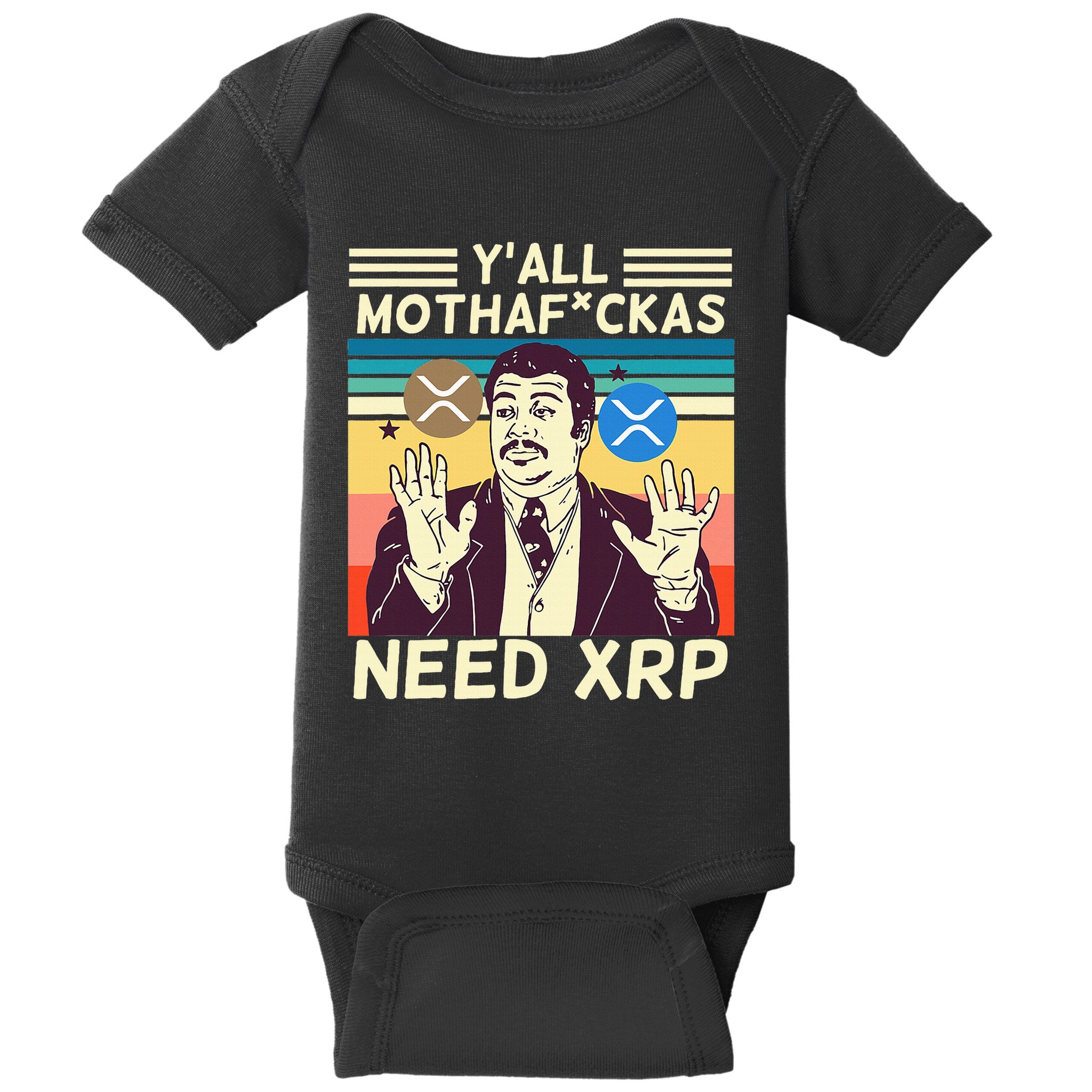 YAll Motha Fuckas Need Xrp Funny Crypto Currency Baby Bodysuit