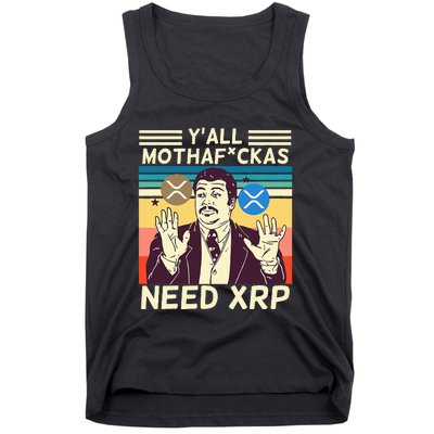 YAll Motha Fuckas Need Xrp Funny Crypto Currency Tank Top