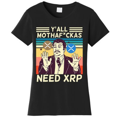 YAll Motha Fuckas Need Xrp Funny Crypto Currency Women's T-Shirt