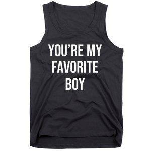 YouRe My Favorite Boy Tank Top