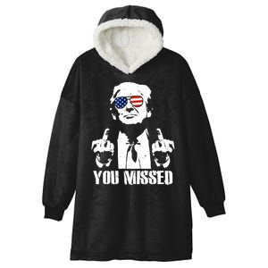 You Missed Finger Trump 2024 Take America Back Pennsylvania Rally Hooded Wearable Blanket