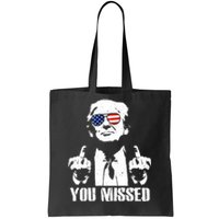 You Missed Finger Trump 2024 Take America Back Pennsylvania Rally Tote Bag