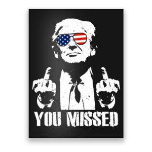 You Missed Finger Trump 2024 Take America Back Pennsylvania Rally Poster