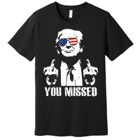 You Missed Finger Trump 2024 Take America Back Pennsylvania Rally Premium T-Shirt