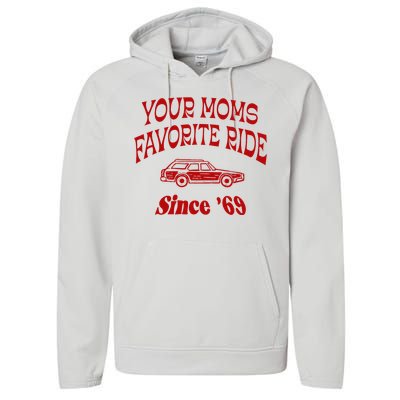 Your Moms Favorite Ride Since 69 Performance Fleece Hoodie