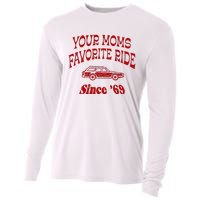 Your Moms Favorite Ride Since 69 Cooling Performance Long Sleeve Crew