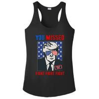 You Missed Fight Fight Fight Trump 2024 Ladies PosiCharge Competitor Racerback Tank