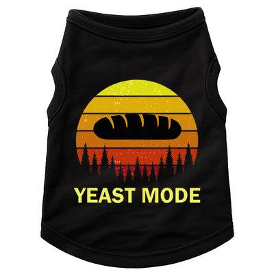 Yeast Mode Funny Bread Maker Pun Quote For Baking Bakers Doggie Tank