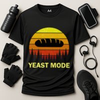 Yeast Mode Funny Bread Maker Pun Quote For Baking Bakers Performance Shirt