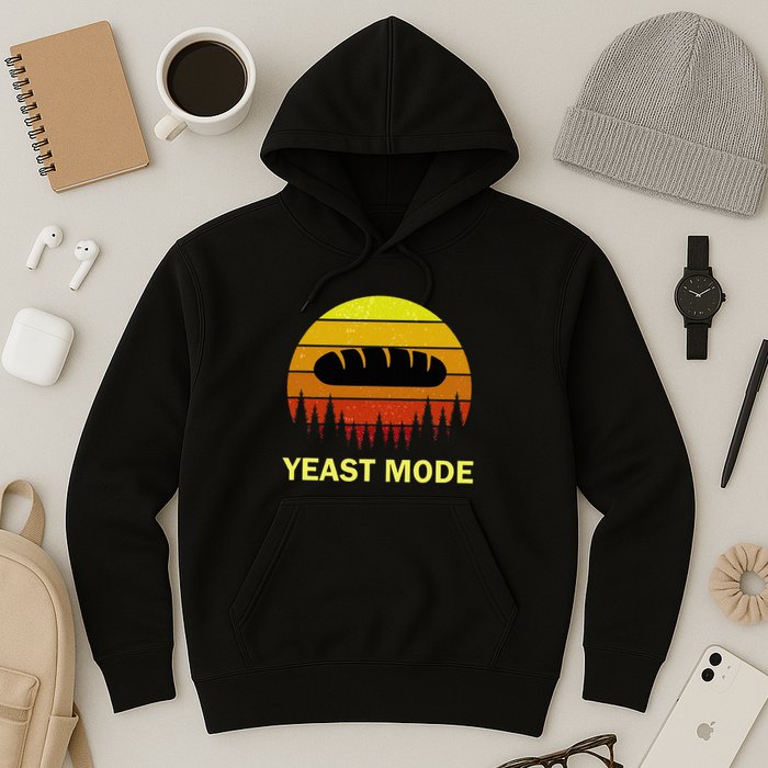 Yeast Mode Funny Bread Maker Pun Quote For Baking Bakers Hoodie