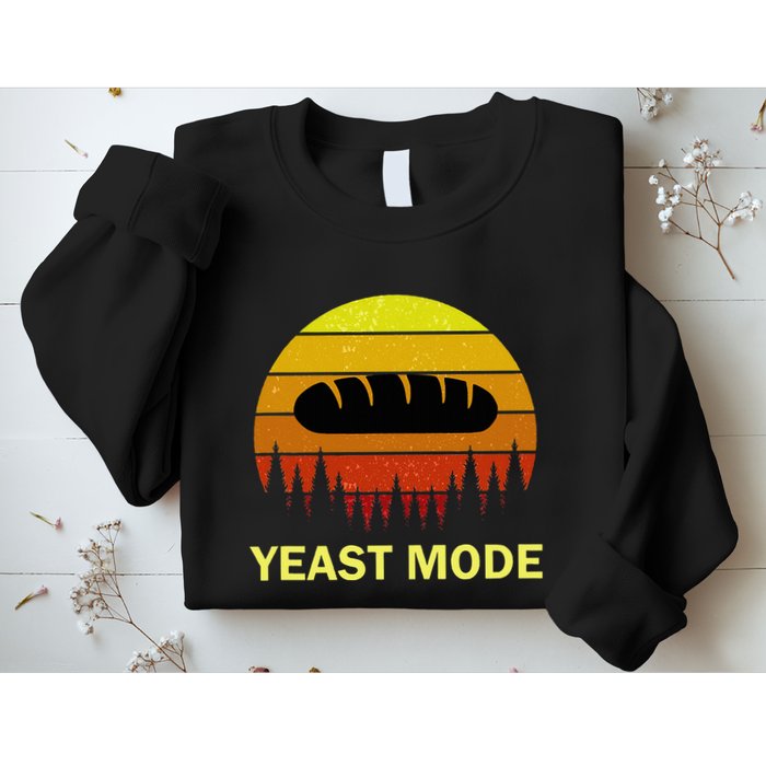 Yeast Mode Funny Bread Maker Pun Quote For Baking Bakers Sweatshirt
