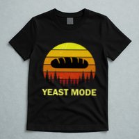 Yeast Mode Funny Bread Maker Pun Quote For Baking Bakers T-Shirt
