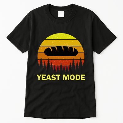 Yeast Mode Funny Bread Maker Pun Quote For Baking Bakers Tall T-Shirt