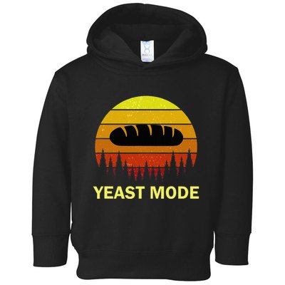Yeast Mode Funny Bread Maker Pun Quote For Baking Bakers Toddler Hoodie