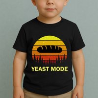 Yeast Mode Funny Bread Maker Pun Quote For Baking Bakers Toddler T-Shirt