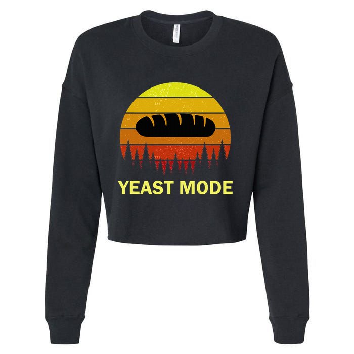 Yeast Mode Funny Bread Maker Pun Quote For Baking Bakers Cropped Pullover Crew