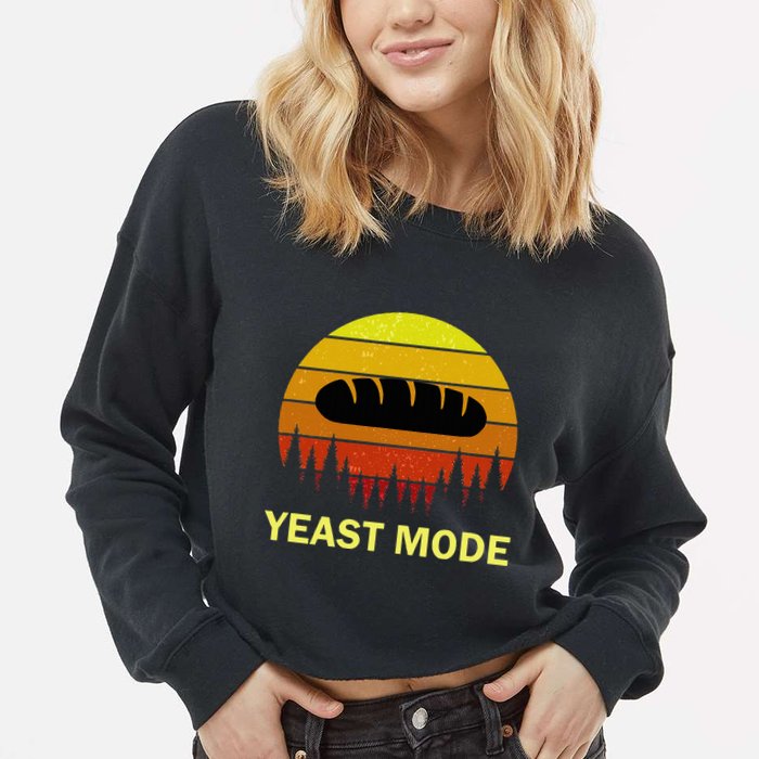 Yeast Mode Funny Bread Maker Pun Quote For Baking Bakers Cropped Pullover Crew