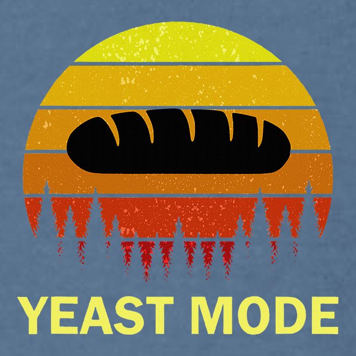 Yeast Mode Funny Bread Maker Pun Quote For Baking Bakers Garment-Dyed Sweatshirt