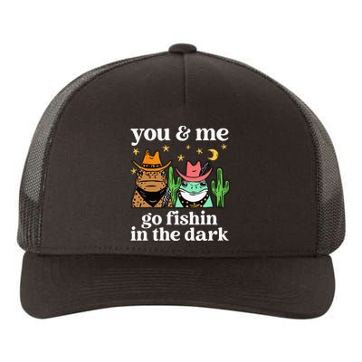 You & Me Go Fishin In The Dark Country Frogs Quote Yupoong Adult 5-Panel Trucker Hat