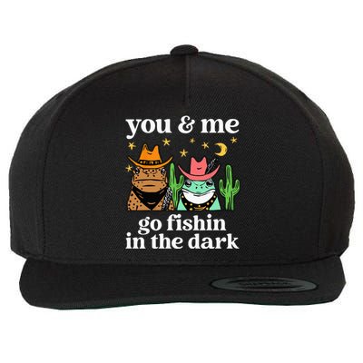 You & Me Go Fishin In The Dark Country Frogs Quote Wool Snapback Cap