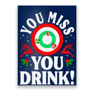 You Miss Game You Drink Game Ugly Christmas Sweater Funny Poster