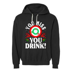 You Miss Game You Drink Game Ugly Christmas Sweater Funny Garment-Dyed Fleece Hoodie