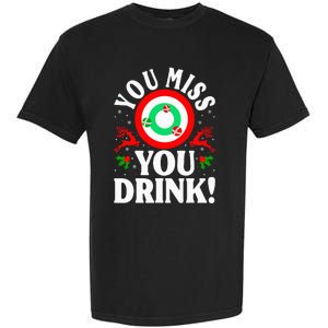 You Miss Game You Drink Game Ugly Christmas Sweater Funny Garment-Dyed Heavyweight T-Shirt