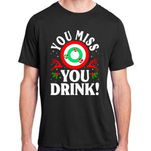 You Miss Game You Drink Game Ugly Christmas Sweater Funny Adult ChromaSoft Performance T-Shirt