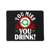 You Miss Game You Drink Game Ugly Christmas Sweater Funny Mousepad