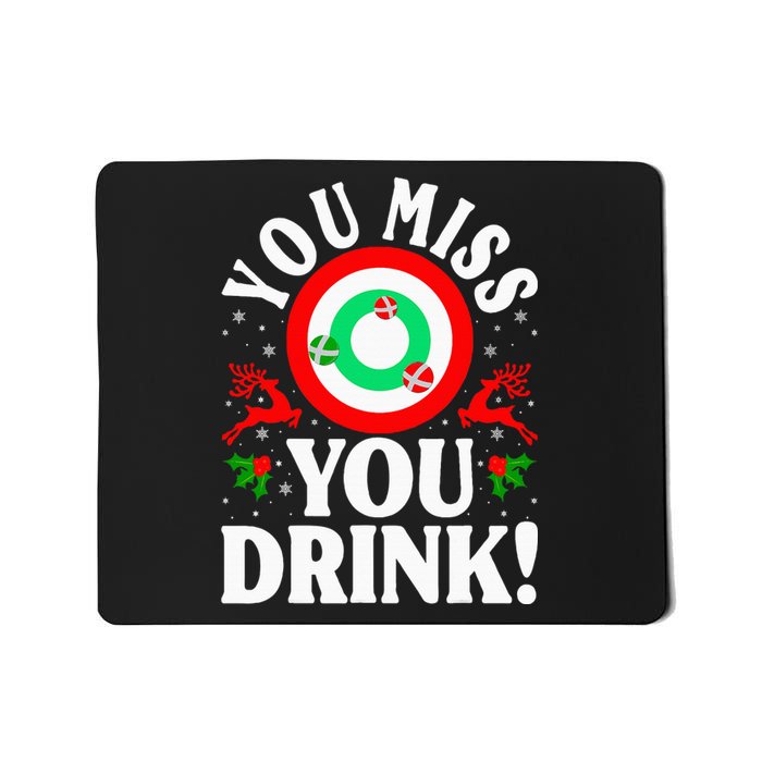 You Miss Game You Drink Game Ugly Christmas Sweater Funny Mousepad