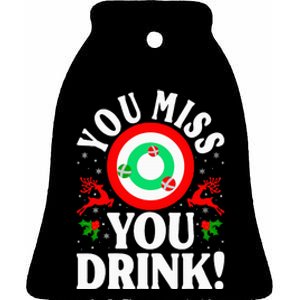 You Miss Game You Drink Game Ugly Christmas Sweater Funny Ceramic Bell Ornament