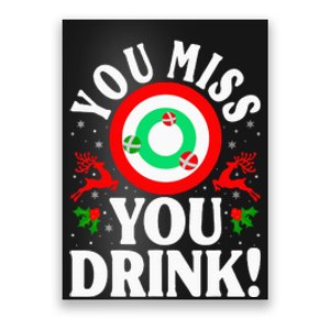 You Miss Game You Drink Game Ugly Christmas Sweater Funny Poster