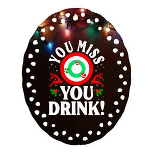 You Miss Game You Drink Game Ugly Christmas Sweater Funny Ceramic Oval Ornament