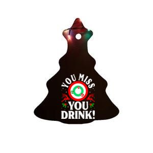 You Miss Game You Drink Game Ugly Christmas Sweater Funny Ceramic Tree Ornament